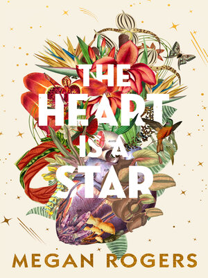 cover image of The Heart Is a Star